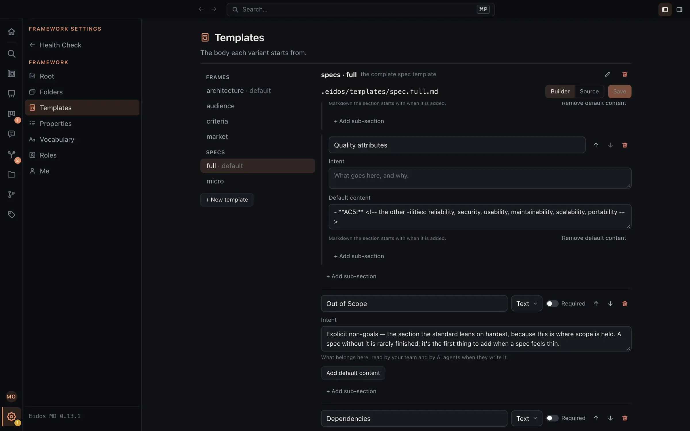 Framework Settings in Eidos, on the Templates page: the spec template’s sections as forms, Out of Scope among them, each with its intent and a Required switch.